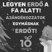 Ajándékozzunk egymásnak zöld jövőt és reményt!