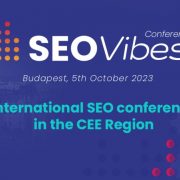 Érzed már a SEO Vibe-okat? Közép- és Kelet-Európa legnagyobb SEO konferenciája már gyorsan közeledi...